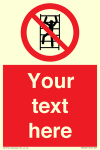 Custom prohibition No climbing